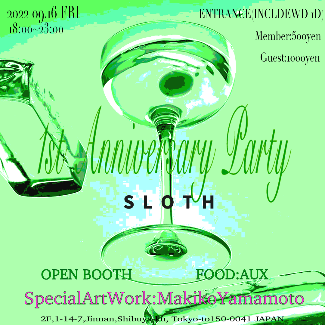 SLOTH 1th Anniversary Party